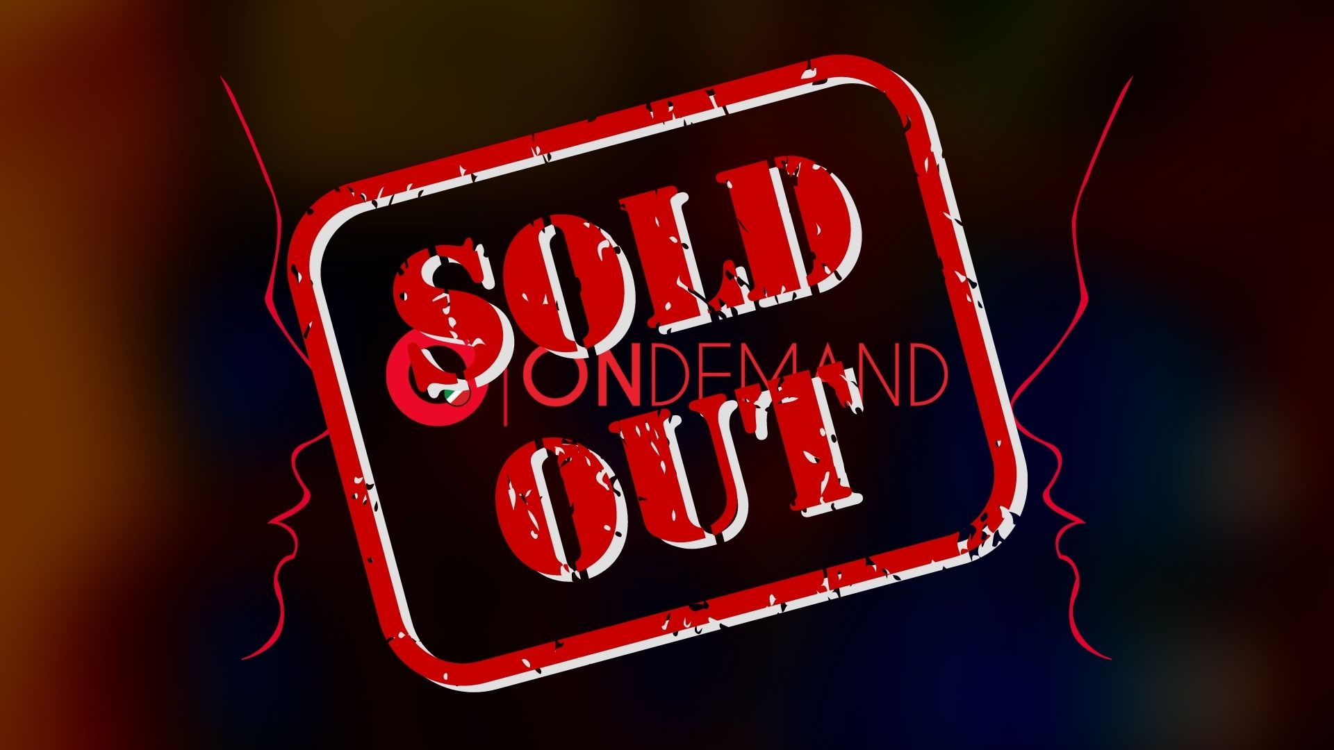 O|ONDEMAND IS SOLD OUT